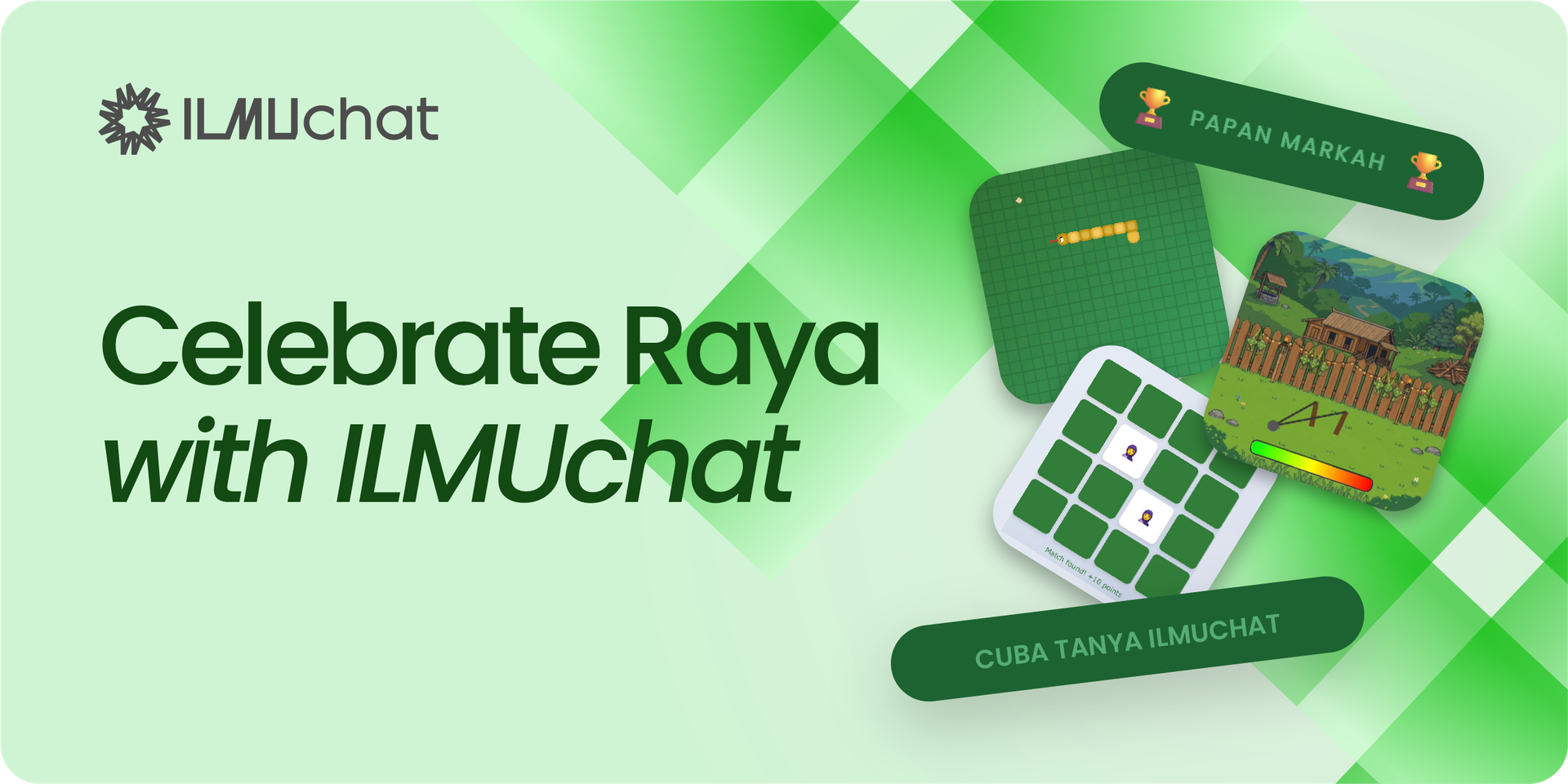 Main 6 Permainan Mini Raya Dalam ILMUchat ‘Balik Kampung Kit’ — Dibina Sepenuhnya Dengan IlmuChat
