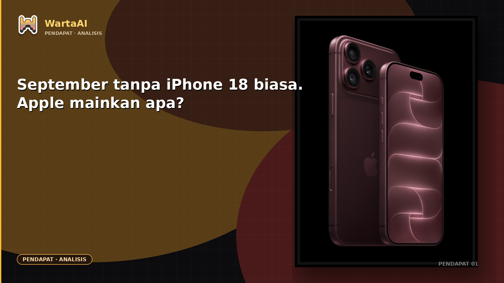 September Tanpa iPhone 18 Biasa: Apple Mainkan Apa?